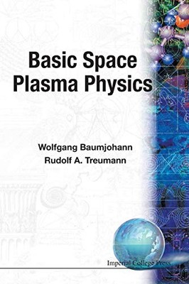 Basic Space Plasma Physics by Treumann, Rudolf A Paperback / softback Book The