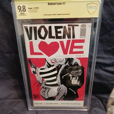 Violent Love Vol 1 Stay Dangerous Image Comics CBCS 9.8 signed by Frank & Victor