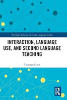 Thorsten Huth | Interaction, Language Use, And Second Language Teaching | Buch