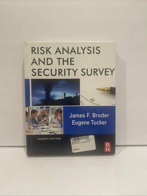 Risk Analysis and the Security Survey Book by Eugene Tucker and James F. Broder