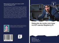 Deepa R (U. A.) | DetecçãO De Roubo Com Base No IOT Usando Raspberry Pi | Buch