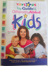 2001 Toys R Us Toy Guide for Differently Abled Kids. Maria Shriver. Catalog.