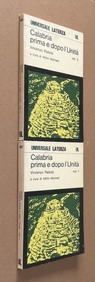 Kalabrien vor und nach der Einheit von Vincenzo Padula (A. Marinari cur.) Laterza 1977