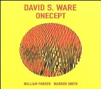 David S. Ware, William Parker, Warren Smith Onecept (CD) Album (US IMPORT)