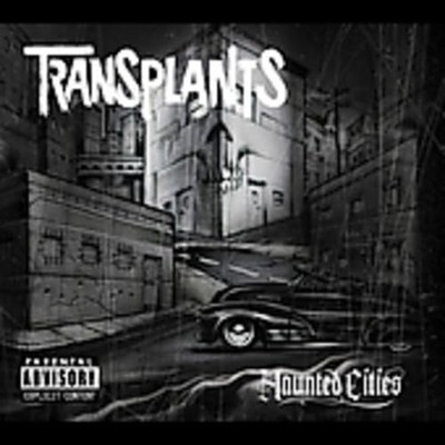 Transplants - Haunted Cities (Explicit Content) (U.S. Version) -