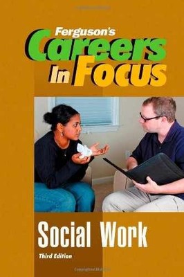 Social Work (Careers in Focus) - Hardcover, by Ferguson - Good
