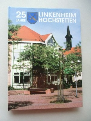 25 Jahre Linkenheim Hochstetten 2000 Heimatgeschichte Freundeskreis:
