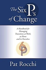 The Six P's of Change Paperback Pat Rocchi