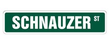 SCHNAUZER Street Sign Metal Plastic Decal dog lover great pet owner