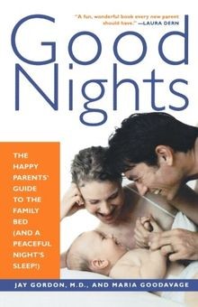 Good Nights: The Happy Parents Guide to the Family Bed ... | Buch | Zustand gut