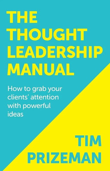 Tim Prizeman | The Thought Leadership Manual | Taschenbuch | Englisch (2015)-image