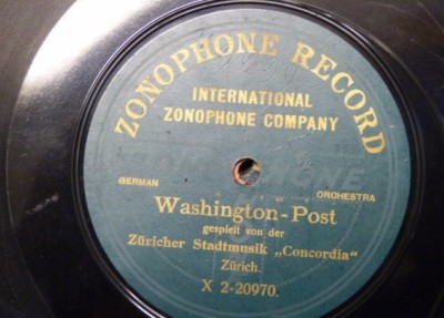 78 rpm Washington Post / Das Suesse Maedel , zuricher stadtmusik concordia