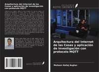 Mohsen Hallaj Asghar | Arquitectura Del Internet De Las Cosas Y AplicacióN De...