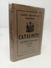 Catalogue of the Suffolk Agricultural Show at Saxmundham, June 1st and 2nd, 1939