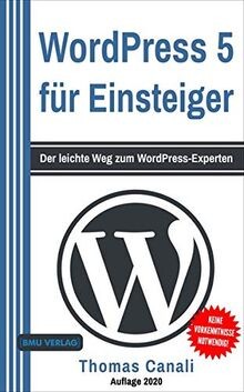 WordPress 5 für Einsteiger: Der leichte Weg zum Word... | Buch | Zustand wie neu