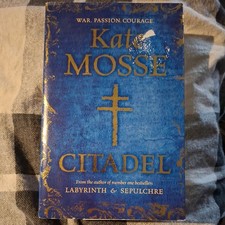 Citadel by Mosse, Kate 1st. 1st.  Unread.  2012. 