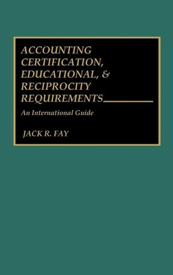 Jack R. Fay | Accounting Certification, Educational, and Reciprocity...