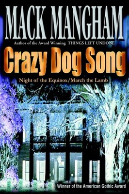 Mangham - Crazy Dog Song Night of the Equinox/March the Lamb - New har - X555z