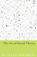 The Art Of Social Theory Richard Swedberg Taschenbuch Einband - Flex.(Paperback)