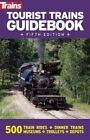 Tourist Trains Guidebook by Kalmbach Publishing Co ,U.S. (Paperback, 2015)