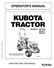 2360 2670 TRACTOR OPERATORS MAIN MANUAL KUBOTA TRACTOR BX1870 BX2370 BX2670