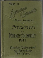 1911 Stanley Gibbons Catalogue Stamps of Foreign Countries Part II HB 736pp.