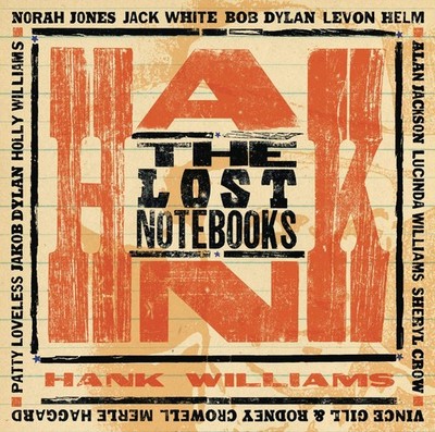 Various Artists - The Lost Notebooks of Hank Williams