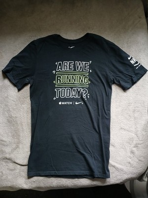 Nike Apple Watch Are We Running Today? Promotional Size S Athletic Cut T-Shirt