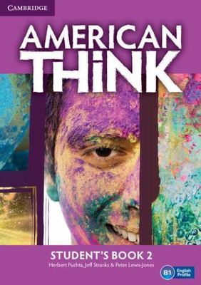 American Think Level 2 Student's Book, Lewis-Jones, Peter, Stranks, Jeff, Puchta