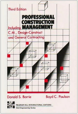 Professional Construction Management by Donald S. Barrie (1992 3rd Edition)