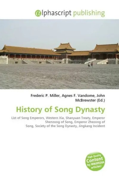 Frederic P. Miller (U. A.) | History Of Song Dynasty | Taschenbuch | Englisch-image