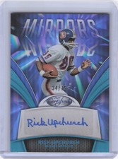 2025 Panini Certified #MS-RUP Rick Upchurch Mirror Signatures /75