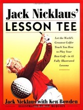 JACK NICKLAUS' LESSON TEE By Ken Bowden **Mint Condition**
