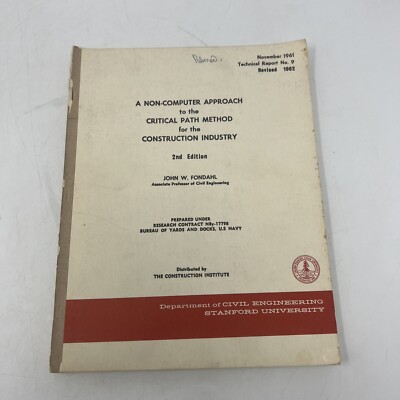 1962 Non-Computer Approach To The Critical Path Method Construction Stanford