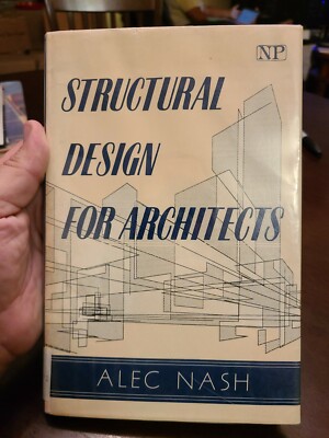 STRUCTURAL DESIGN FOR ARCHITECTS,1990, Alec Nash, Ex Library, Great Condition