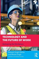 Technology And The Future Of Work Reshaping The Workplace Mehta (U. A.) Buch
