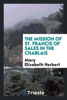 Mary Elizabeth Herbert | The Mission Of St. Francis Of Sales In The Chablais