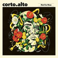 Corto.Alto - Not For Now - Vinyl Record 12 Inch Record - G3Z