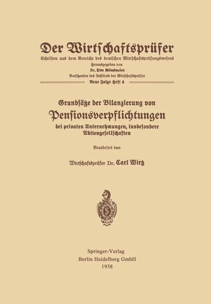 Carl Wilhelm Wirtz | GrundsäTze Der Bilanzierung Von Pensionsverpflichtungen...-image