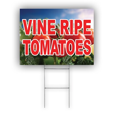 Vine Ripe Tomatoes Advertising Arka Abhed Prune Tomato Coroplast Yard Sign