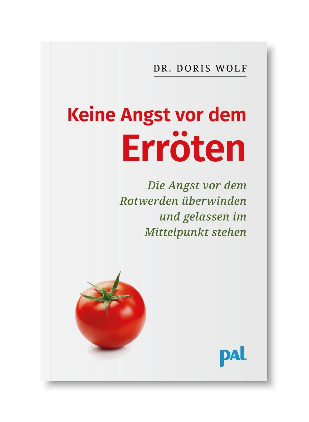 Thumbnail - Keine Angst Vor Dem Erröten | Doris Wolf | Taschenbuch | Kartoniert /