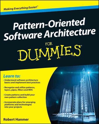 Musterorientierte Softwarearchitektur für Dummies von Robert S. Hanmer (Englisch)