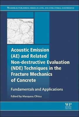 Acoustic Emission and Related Non-destructive Evaluation Techniques in the Frac 