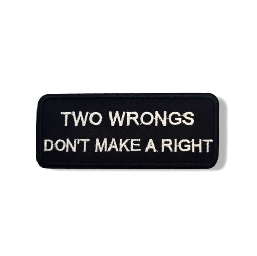 Patch two wrongs dont make a right thermoadhésif pour vêtements à ...