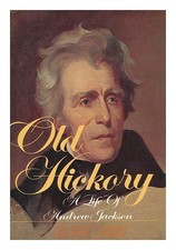 DAVIS, BURKE Old Hickory - a Life of Andrew Jackson 1978 Hardcover