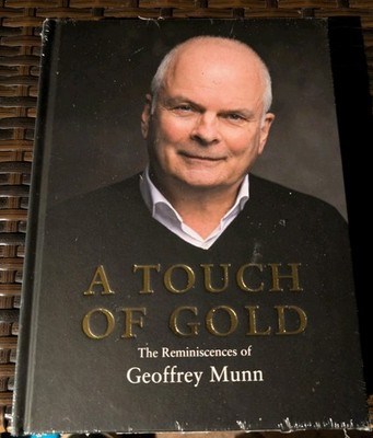 A Touch of Gold: The Reminiscences of Geoffrey Munn - Brand New Sealed 