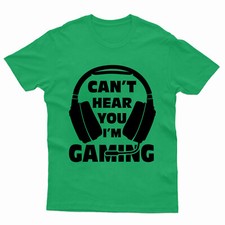 Can't Hear You I'm Gaming Kids Tshirt Funny Game Video Gamer Unisex Gift  Xmas