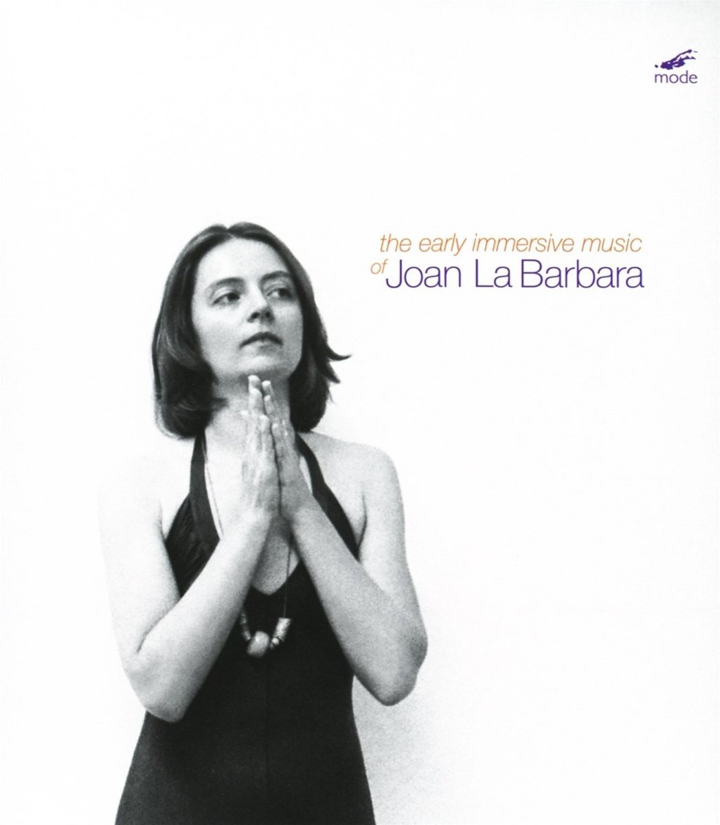 Joan La Barbara The Early Immersive Music of Joan La Barbara (CD)