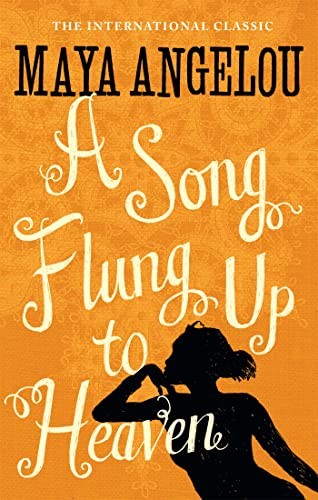 A Song Flung Up to Heaven-Dr Maya Angelou, 9781844085064
