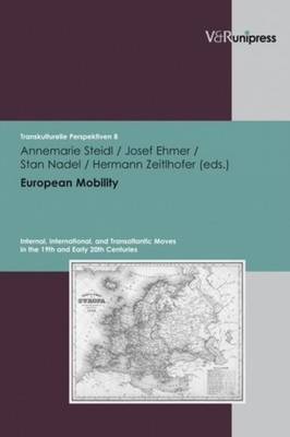 European Mobility: Internal, International, and by Annemarie Steidl PAPERBACK